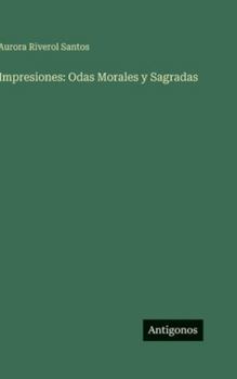 Impresiones: Odas Morales y Sagradas