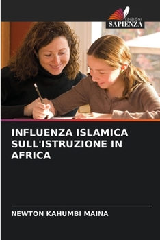 Paperback Influenza Islamica Sull'istruzione in Africa [Italian] Book
