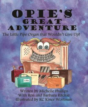 Unknown Binding Opie's Great Adventure by KC & Kompany (2013, Hardcover) Book