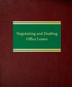 Loose Leaf Negotiating and Drafting Office Leases Book