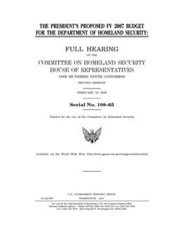 The President’s proposed FY 2007 budget for the Department of Homeland Security