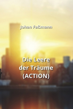 Paperback Die Leere der Träume (ACTION) [German] Book