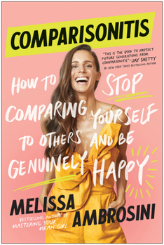 Paperback Comparisonitis: How to Stop Comparing Yourself to Others and Be Genuinely Happy Book