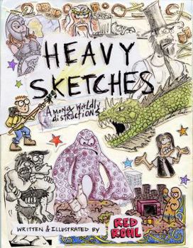 Paperback Heavy Sketches Among Worldly Distractions Book