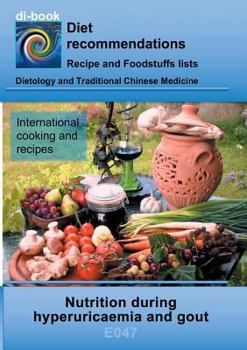 Paperback Nutrition during hyperuricaemia and gout: E047 DIETETICS - Metabolism - Hyperuricaemia and gout Book