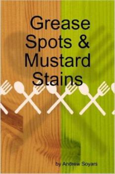 Paperback Grease Spots & Mustard Stains Book