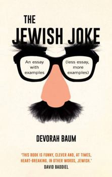 Paperback The Jewish Joke: An essay with examples (less essay, more examples) Book