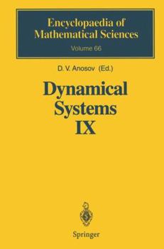 Paperback Dynamical Systems IX: Dynamical Systems with Hyperbolic Behaviour Book