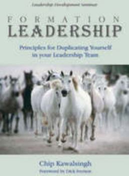 Paperback Formation Leadership: Principles for Duplicating Yourself in Your Leadership Team Book