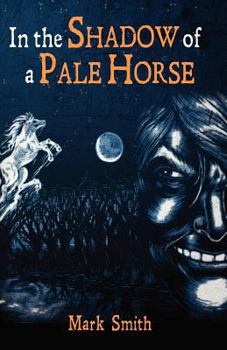 Paperback In the Shadow of a Pale Horse Book