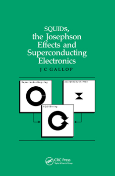 Paperback Squids, the Josephson Effects and Superconducting Electronics Book
