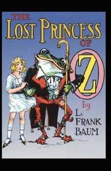 Paperback The Lost Princess of Oz Illustrated Book