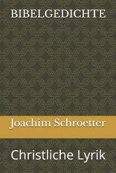 Paperback Bibelgedichte: Christliche Lyrik [German] Book