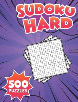 Paperback Sudoku Hard 500 Puzzles: Extreme Challenge Collection of Sudoku Problems Hard Difficulty Puzzles To Improve your brain! version 7 Book