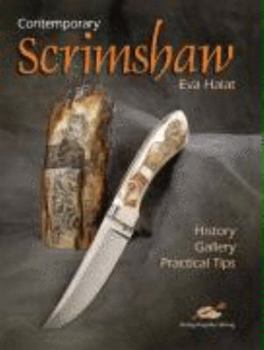 Hardcover Contemporary Scrimshaw: History, Practical Tips, Gallery [French] Book