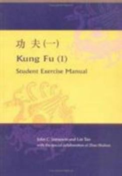 Kung Fu (I): Chinese Student Exercise Manual