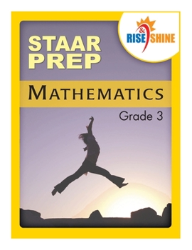 Paperback Rise & Shine STAAR Prep Mathematics Grade 3 Book
