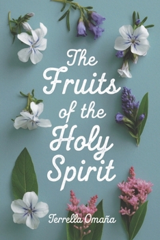 THE FRUITS OF THE HOLY SPIRIT