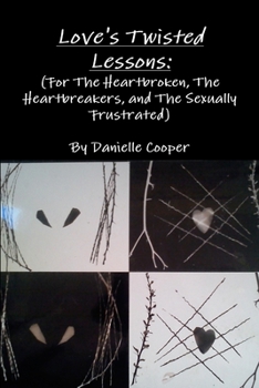 Paperback Love's Twisted Lessons Book