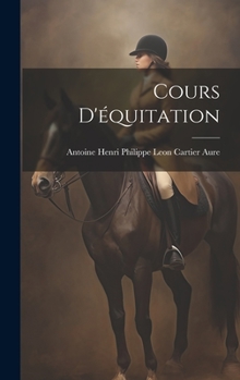 Hardcover Cours D'équitation [French] Book