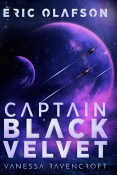 Paperback Eric Olafson: Captain Black Velvet Book