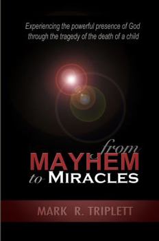Paperback From Mayhem to Miracles Book