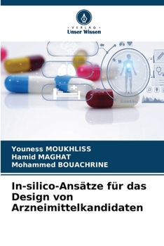 In-silico-Ansätze für das Design von Arzneimittelkandidaten