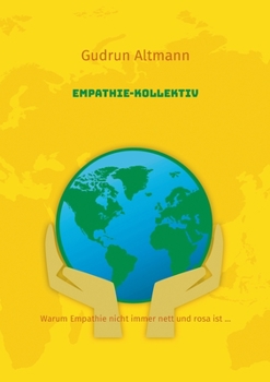 Paperback Empathie-Kollektiv: Warum Empathie nicht immer nett und rosa ist ... [German] Book