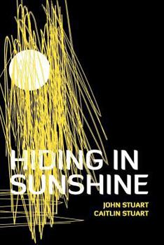 Paperback Hiding in Sunshine Book