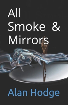 Paperback All Smoke & Mirrors Book