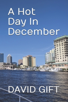 A Hot Day in December