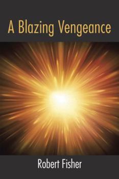 Paperback A Blazing Vengeance Book