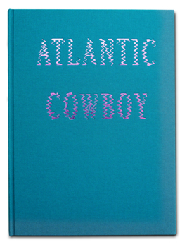 Hardcover Atlantic Cowboy Book