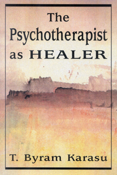 Hardcover The Psychotherapist as Healer Book