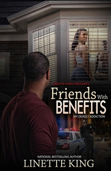 Paperback Friends w/ benefits: (My Deadly Addiction) Book
