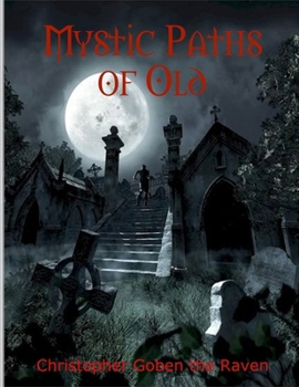 Mystic Paths of Old