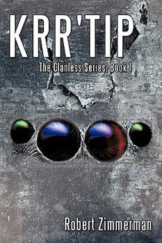 Paperback Krr'tip: The Clanless Series: Book 1 Book