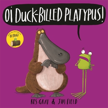 Paperback Oi Duck-Billed Platypus! Book