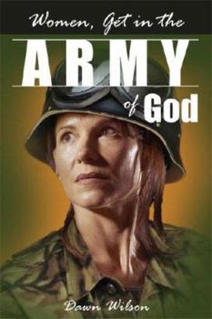 Paperback Women, Get in the Army of God Book