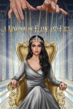 Hardcover A Kingdom of Flame and Fury Book