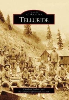 Telluride - Book  of the Images of America: Colorado