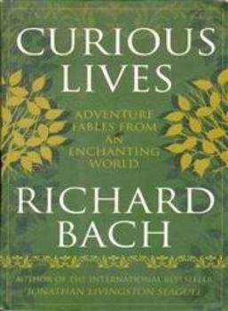 Curious Lives: Adventures from the Ferret Chronicles
