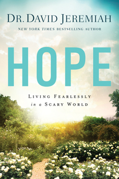 Paperback Hope: Living Fearlessly in a Scary World Book