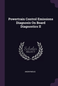 Paperback Powertrain Control Emissions Diagnosis On Board Diagnostics II Book