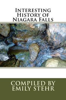 Paperback Interesting History of Niagara Falls Book