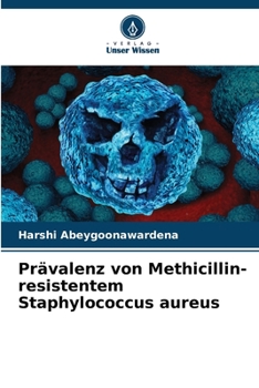 Paperback Prävalenz von Methicillin-resistentem Staphylococcus aureus [German] Book