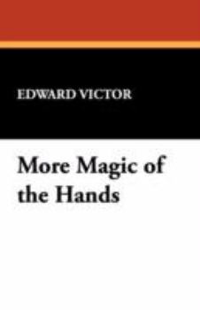 Paperback More Magic of the Hands Book