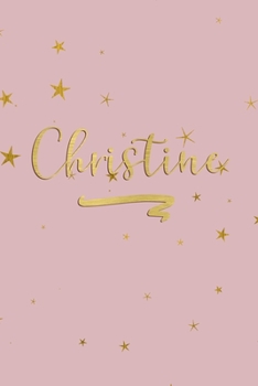 Paperback Christine: Personalized Journal to Write In - Rose Gold Line Journal Book
