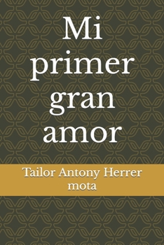 Paperback Mi primer gran amor [Spanish] Book