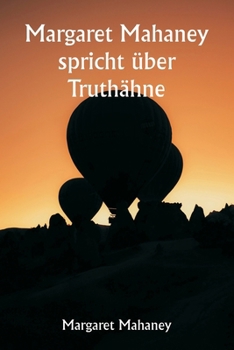 Paperback Margaret Mahaney spricht über Truthähne [German] Book